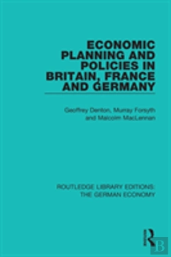 Bertrand.pt - Economic Planning And Policies In Britain, France And Germany