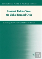 Economic Policies Since The Global Financial Crisis