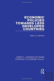 Economic Policies Towards Less Developed Countries