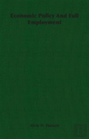 Economic Policy And Full Employment