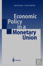 Economic Policy In A Monetary Union