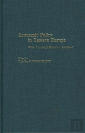 Economic Policy In Eastern Europe