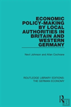 Bertrand.pt - Economic Policy-Making By Local Authorities In Britain And Western Germany