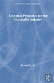 Economic Principles For The Hospitality Industry
