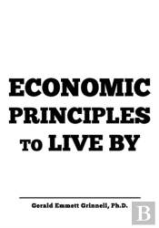 Economic Principles To Live By