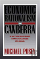 Economic Rationalism In Canberra