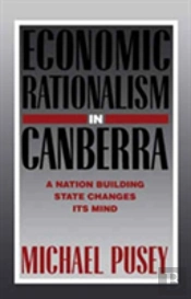 Economic Rationalism In Canberra