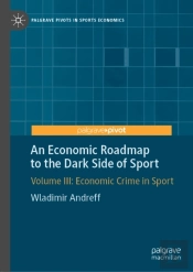Economic Roadmap To The Dark Side Of Sport