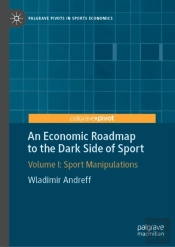 Economic Roadmap To The Dark Side Of Sport