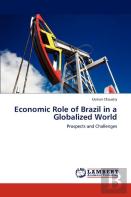 Economic Role Of Brazil In A Globalized World