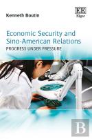 Economic Security And Sino-American Relations