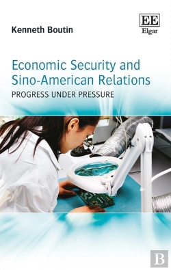 Bertrand.pt - Economic Security And Sino-American Relations