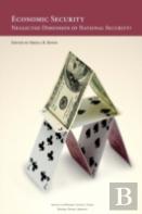 Economic Security: Neglected Dimension Of National Security?