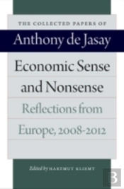 Economic Sense & Nonsense