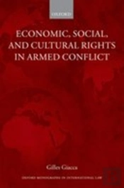 Economic, Social, And Cultural Rights In Armed Conflict
