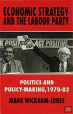 Bertrand.pt - Economic Strategy And The Labour Party