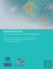 Economic Survey Of Latin America And The Caribbean 2018