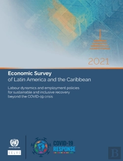 Bertrand.pt - Economic Survey Of Latin America And The Caribbean 2021