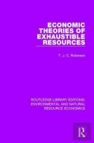 Economic Theories Of Exhaustible Resources