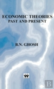 Economic Theories Past And Present