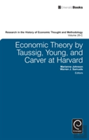 Economic Theory By Taussig, Young, And Carver At Harvard