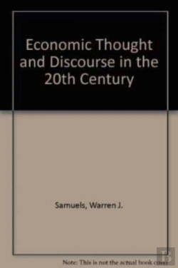 Bertrand.pt - Economic Thought And Discourse In The 20th Century