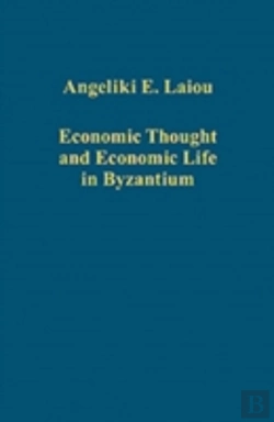 Bertrand.pt - Economic Thought And Economic Life In Byzantium