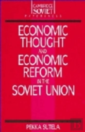 Economic Thought And Economic Reform In The Soviet Union