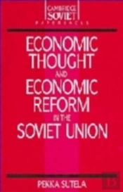 Economic Thought And Economic Reform In The Soviet Union