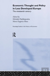 Economic Thought And Policy In Less Developed Europe