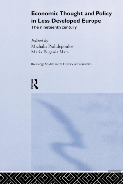 Bertrand.pt - Economic Thought And Policy In Less Developed Europe