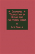 Economic Transition In Hunan And Southern China