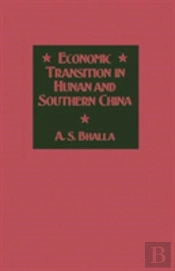 Economic Transition In Hunan And Southern China