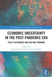 Economic Uncertainty In The Post-Pandemic Era