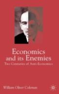 Economics And Its Enemies