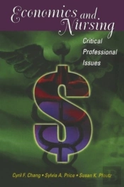 Economics And Nursing: Critical Professional Issues
