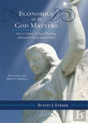 Economics As If God Matters
