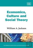 Economics, Culture And Social Theory