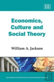 Economics, Culture And Social Theory