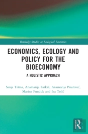 Economics, Ecology, And Policy For The Bioeconomy