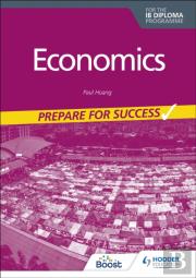 Economics For The Ib Diploma: Prepare For Success