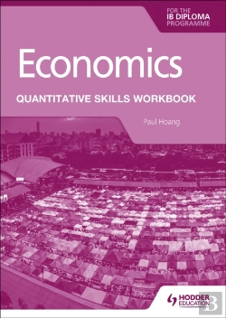 Bertrand.pt - Economics For The Ib Diploma: Quantitative Skills Workbook
