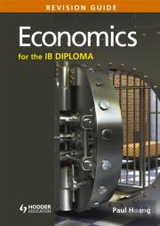 Economics For The Ib Diploma Revision Guide