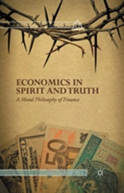 Economics In Spirit And Truth