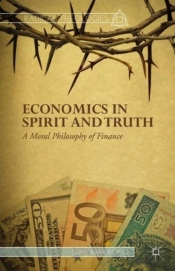 Economics In Spirit And Truth