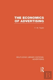 Economics Of Advertising (Rle Advertising)