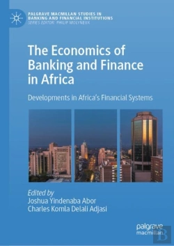 Bertrand.pt - Economics Of Banking And Finance In Africa