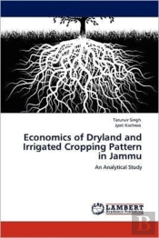 Economics Of Dryland And Irrigated Cropping Pattern In Jammu