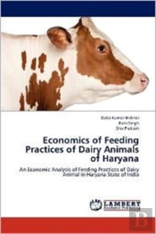 Economics Of Feeding Practices Of Dairy Animals Of Haryana