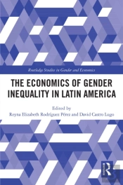Economics Of Gender Inequality In Latin America